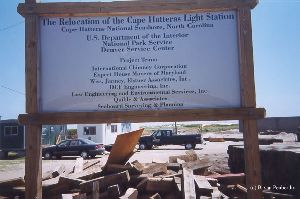 DURING MOVE: The relocation of Cape Hatteras sign.